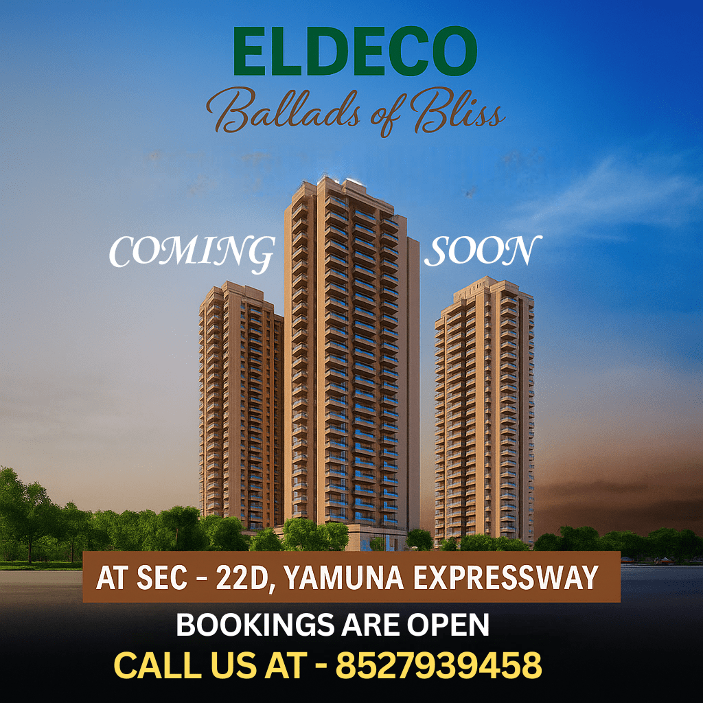 Eldeco Ballads of Bliss, Sector 22D, Yamuna Expressway